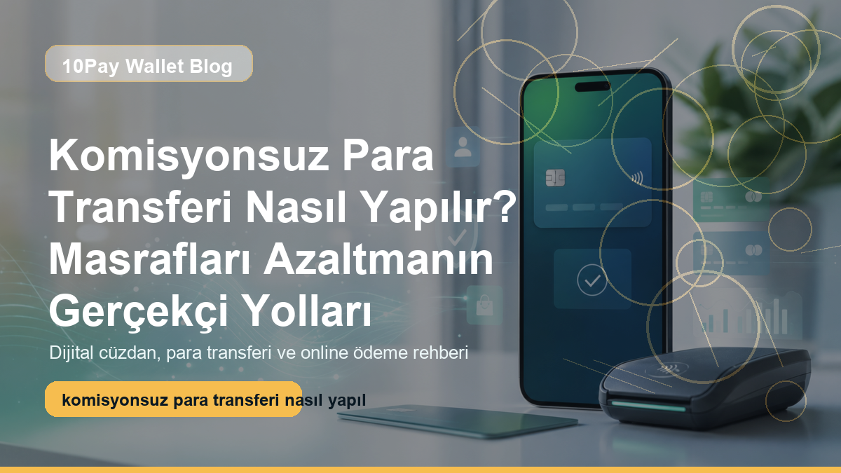 Komisyonsuz para transferi rehberi için düşük masraf kapak görseli